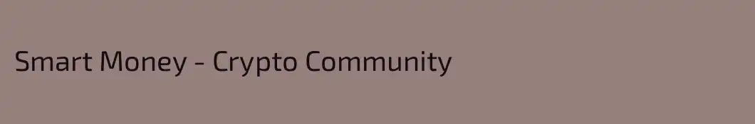 Smart Money - Сrypto Сommunity